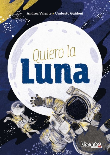 Andrea Valente, Umberto Guidoni - Quiero la Luna, E-bok