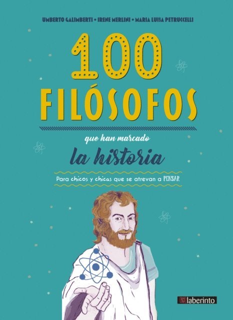 Maria Luisa Petruccelli, Irene Merlini, Umberto Galimberti - 100 filósofos que han marcado la historia, E-bok