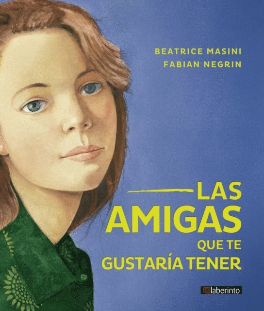 Beatrice Masini - Las amigas que te gustaría tener, E-bok