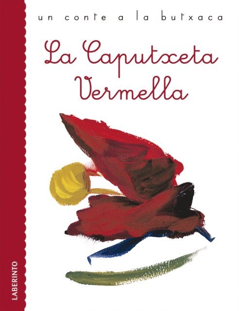 Guillermo Grimm, Jacobo Grimm - La Caputxeta Vermella, E-bok