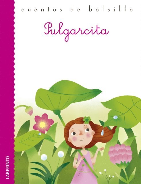 Hans Christian Andersen - Pulgarcita, E-bok