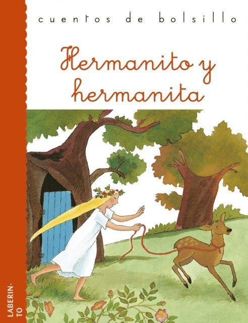 Jacob y Wilhelm Grimm - Hermanito y hermanita, E-bok