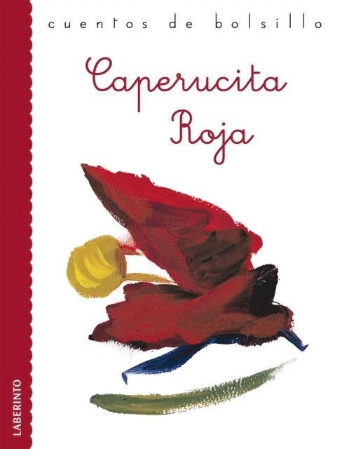 Guillermo Grimm, Jacobo Grimm - Caperucita Roja, E-bok