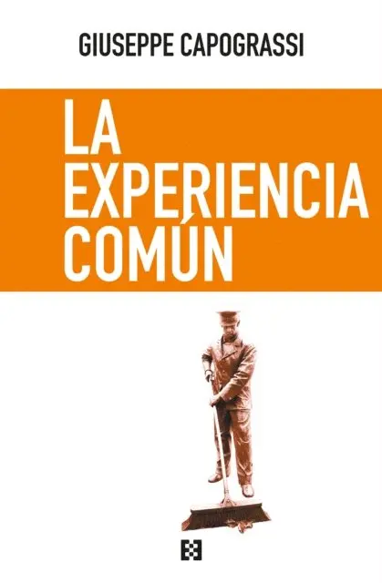 Giuseppe Capograssi, Ana Llano Torres - La experiencia común, E-bok. Tillgänglighet: Lägg i varukorg