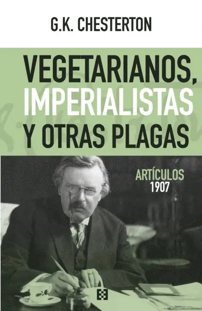 G. K. Chesterton - Vegetarianos, imperialistas y otras plagas, E-bok. Tillgänglighet: Lägg i varukorg