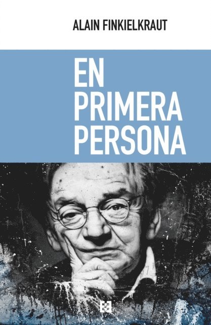 Alain Finkielkraut - En primera persona, E-bok
