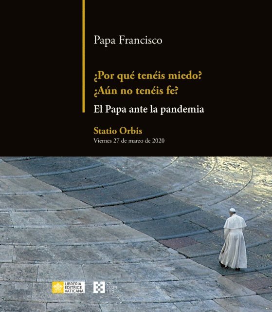 Papa Francisco - ¿Por qué tenéis miedo? ¿Aún no tenéis fe?, E-bok