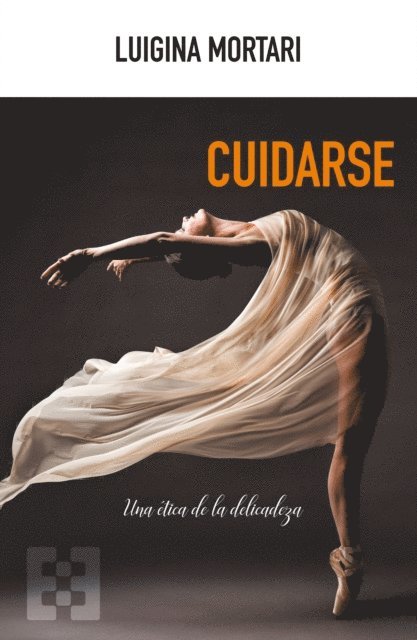 Luigina Mortari - Cuidarse, E-bok