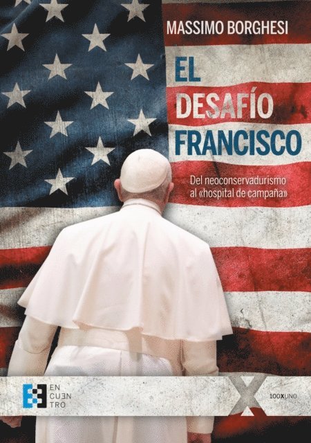 Massimo Borghesi - El desafío Francisco, E-bok