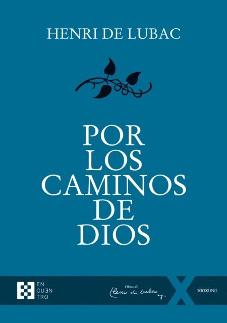 Henri de Lubac - Por los caminos de Dios, E-bok