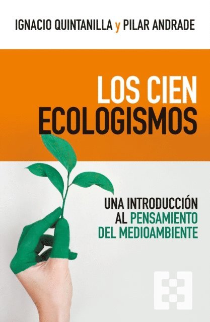 Pilar Andrade, Ignacio Quintanilla - Los cien ecologismos, E-bok