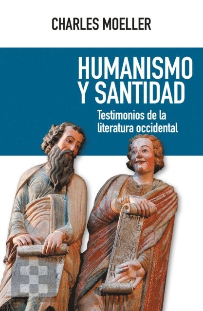 Charles Moeller - Humanismo y santidad, E-bok