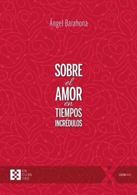 Angel Barahona - Sobre el amor en tiempos incrédulos, E-bok. Tillgänglighet: Lägg i varukorg