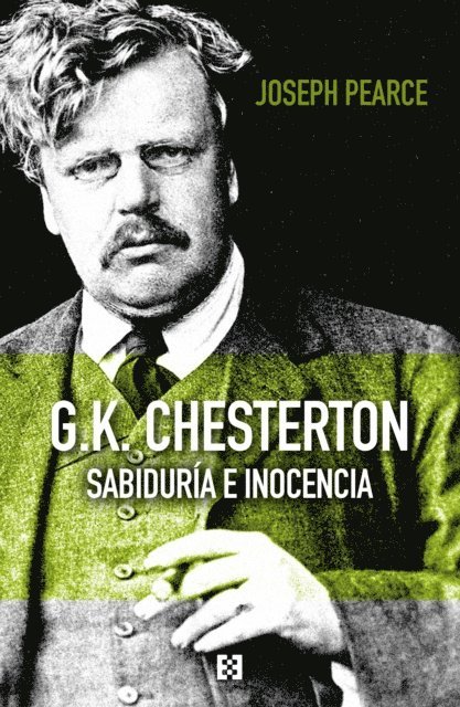 Joseph Pearce - G.K. Chesterton, E-bok