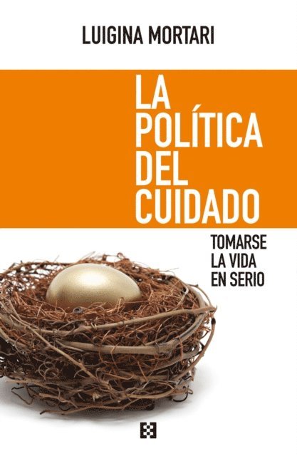 Luigina Mortari - La política del cuidado, E-bok