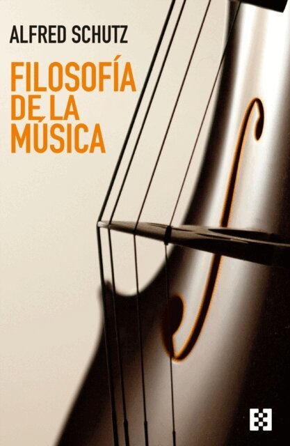 Alfred Schutz - Filosofía de la música, E-bok