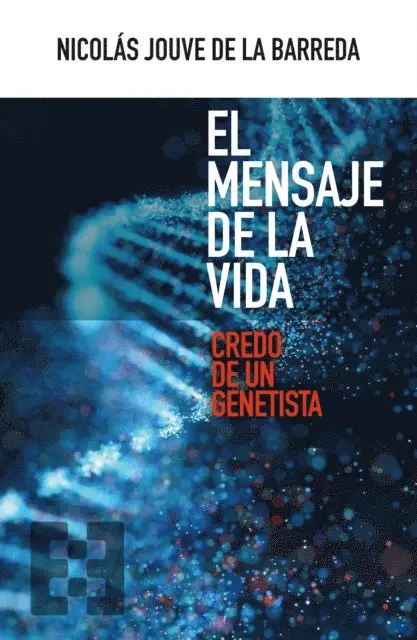 Nicolas Jouve de la Barreda - El mensaje de la vida, E-bok. Tillgänglighet: Lägg i varukorg