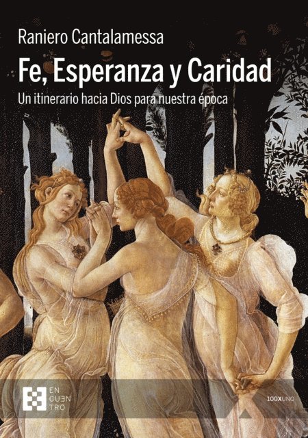Raniero Cantalamessa - Fe, Esperanza y Caridad, E-bok