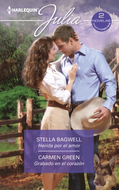 Carmen Green, Stella Bagwell - Herida por el amor - Grabado en el corazon, E-bok
