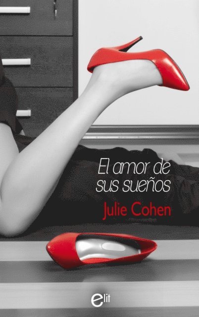 Julie Cohen - El amor de sus sueños, E-bok