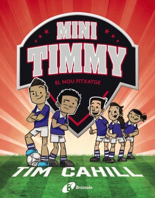 Tim Cahill - Mini Timmy, 7. El nou fitxatge, E-bok