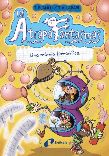 Teresa Blanch - Els Atrapafantasmes, 5. Una momia terrorifica, E-bok