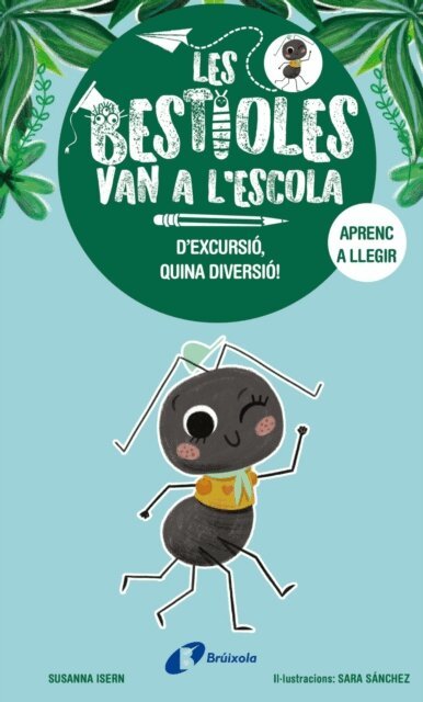 Susanna Isern - Les bestioles van a l'escola, 4. D'excursió, quina diversió!, E-bok