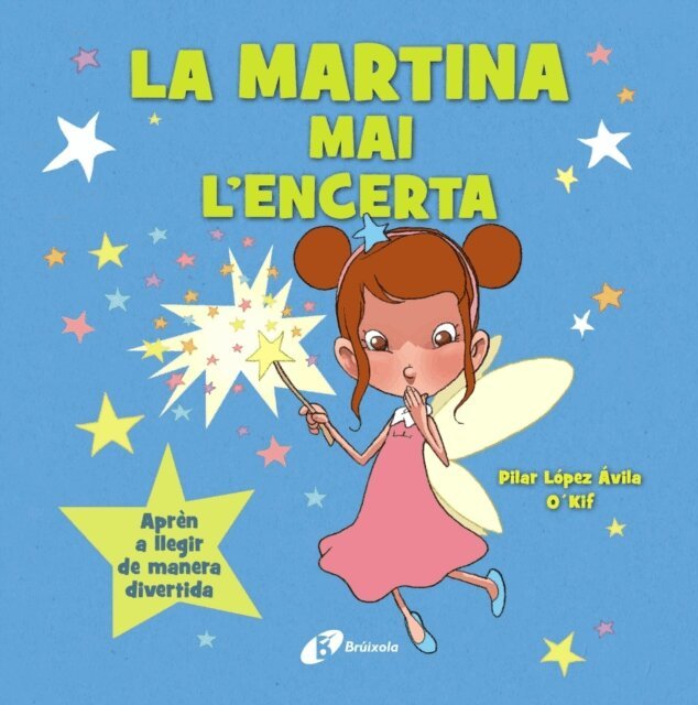 Pilar Lopez Avila - La fada Martina mai l'encerta, E-bok