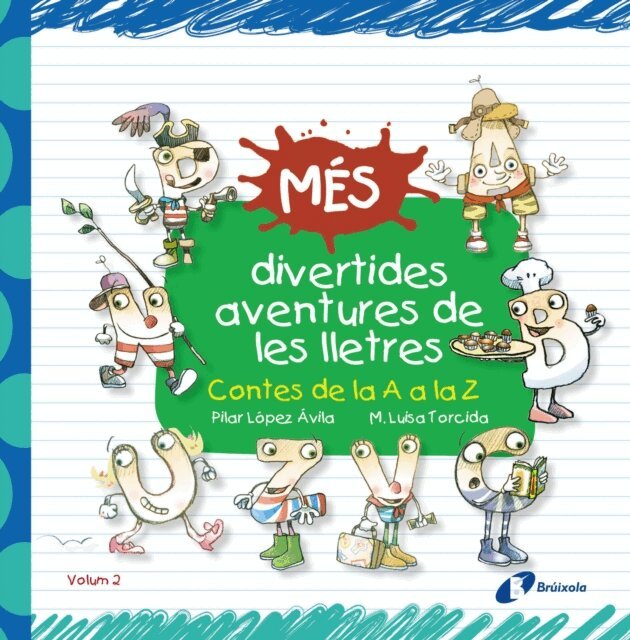 Pilar Lopez Avila - Mes divertides aventures de les lletres, E-bok