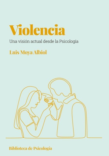 Luis Moya Albiol - Violencia, E-bok