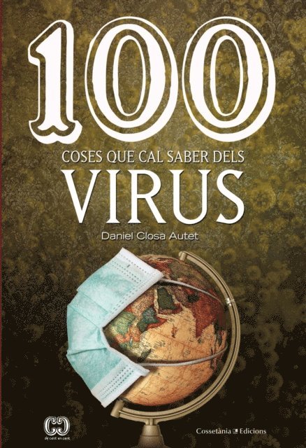 Daniel Closa - 100 coses que cal saber dels virus, E-bok