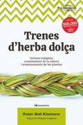 Trenes d''herba dolça