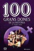 100 grans dones de la histÃ²ria