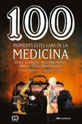 100 moments estelÂ·lars de la medicina