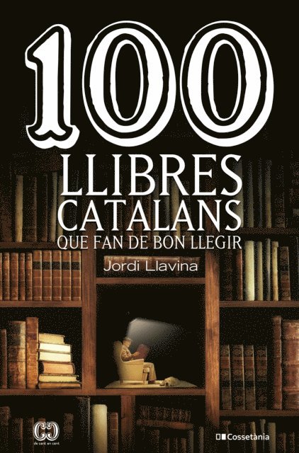 Jordi Llavina - 100 llibres catalans que fan de bon llegir, E-bok