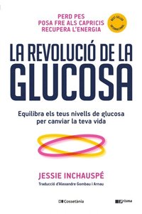 La revoluciÃ³ de la glucosa