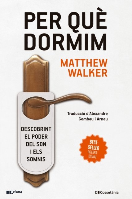 Matthew Walker - Per què dormim, E-bok