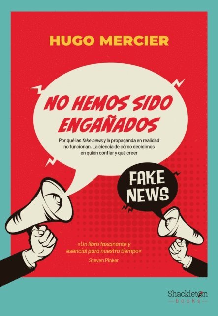 Hugo Mercier - No hemos sido engañados, E-bok