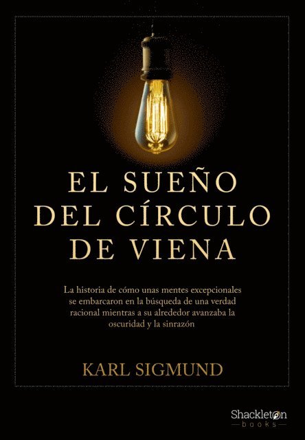 Karl Sigmund - El Sueño del Círculo de Viena, E-bok