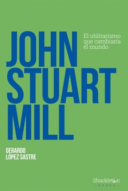 Gerardo Lopez Sastre - John Stuart Mill, E-bok. Tillgänglighet: Lägg i varukorg
