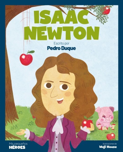 Pedro Duque - Isaac Newton, E-bok