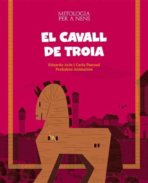 Carla Pascual Roig, Eduardo Acin Dal Maschio - El cavall de Troia, E-bok