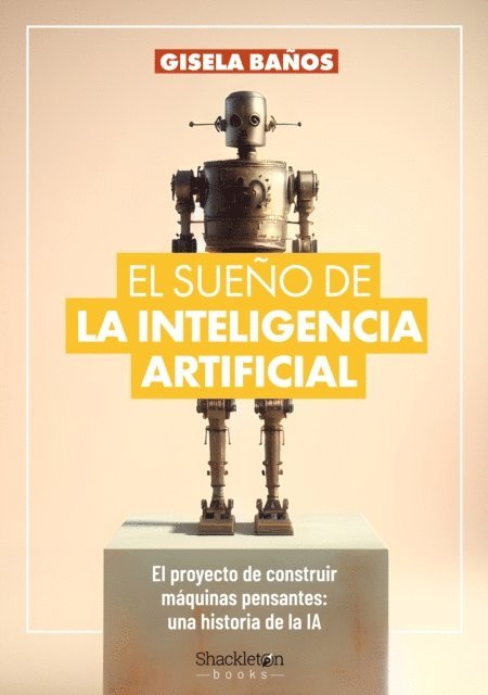 Gisela Banos - El sueño de la Inteligencia Artificial, E-bok