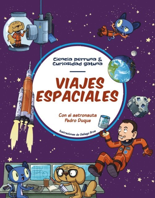 Pedro Duque - Viajes espaciales, E-bok