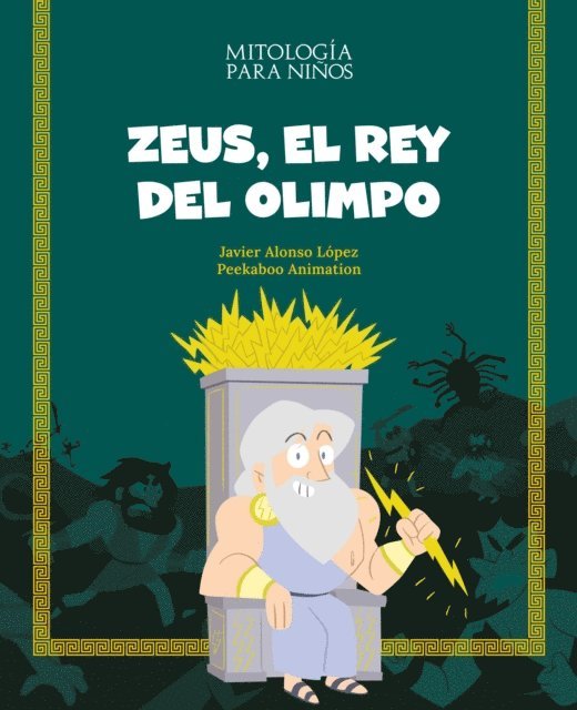 Javier Alonso Lopez - Zeus, el rey del Olimpo, E-bok
