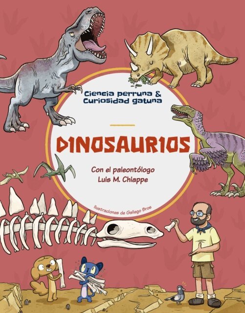 Luis M. Chiappe - Dinosaurios, E-bok
