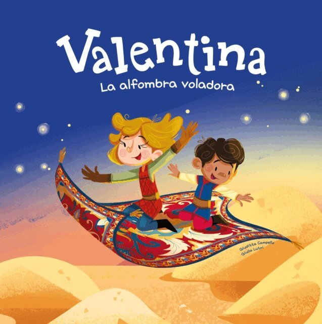 Giuditta Campello - Valentina. La alfombra voladora, E-bok