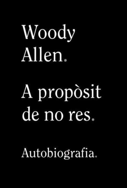 Woody Allen - A propòsit de no res, E-bok. Tillgänglighet: Lägg i varukorg