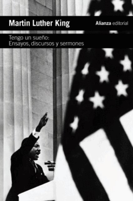Martin Luther King - Tengo un sueno. Ensayos discursos y sermones, E-bok