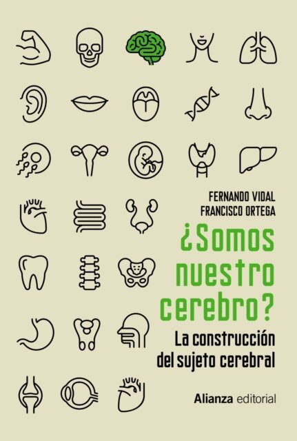 Francisco Ortega, Fernando Vidal - Somos nuestro cerebro?, E-bok
